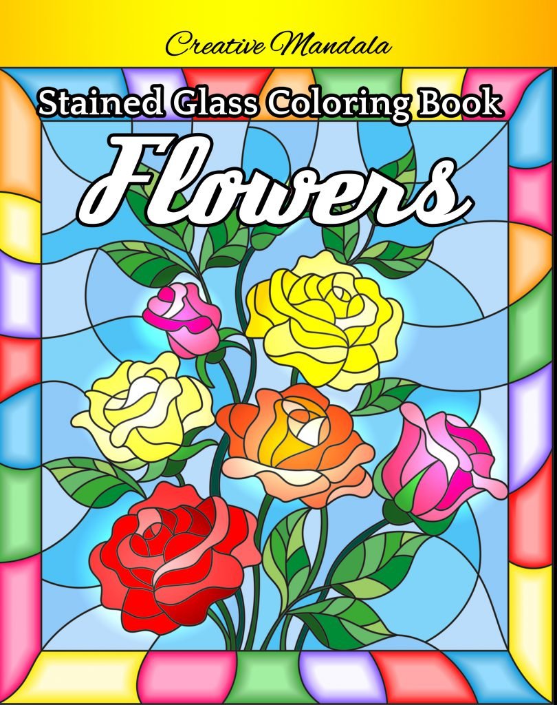 Download Stained Glass Flowers Coloring Book Creative Mandala Coloring Books