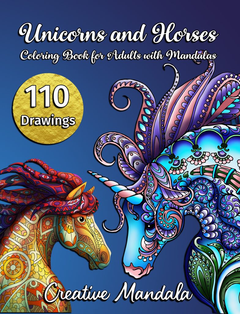 Download Unicorns Horses With Mandalas Creative Mandala Coloring Books